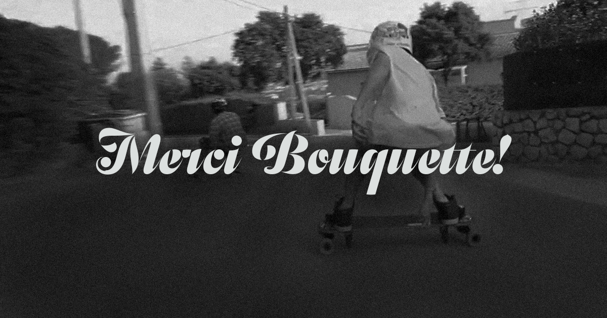 MerciBouquette Video